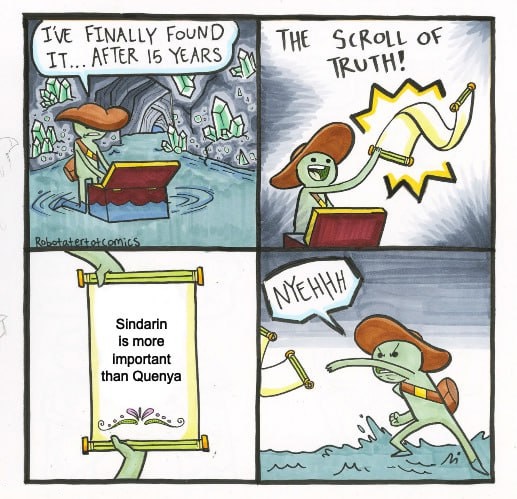 Sindarin is more important than Quenya (meme)